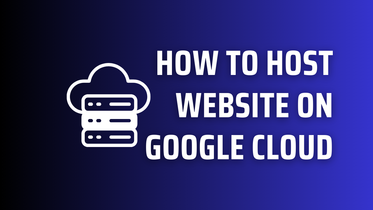 How to Host website on Google Cloud