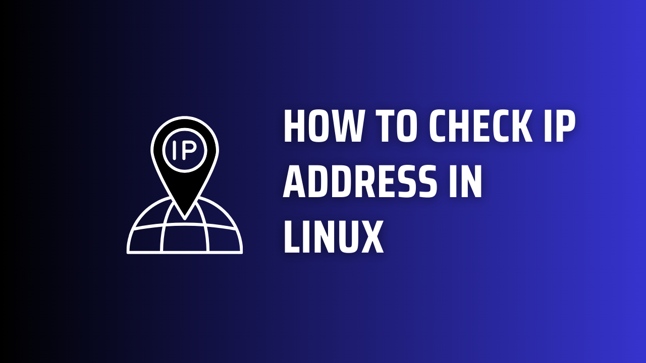 How to check IP Address in Linux